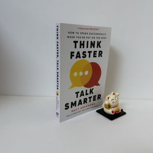 Think Faster, Talk Smarter